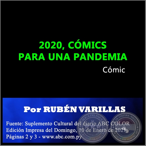 2020, CÓMICS PARA UNA PANDEMIA - Por RUBÉN VARILLAS - Domingo, 10 de Enero de 2021